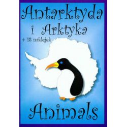 Kolorowanka Animals Antarktyda i Arktyka + 18 naklejek